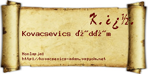Kovacsevics Ádám névjegykártya